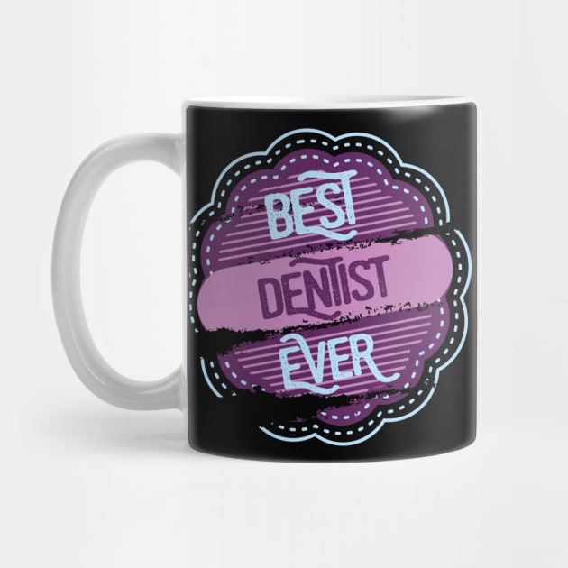 Best Dentist Ever by DimDom